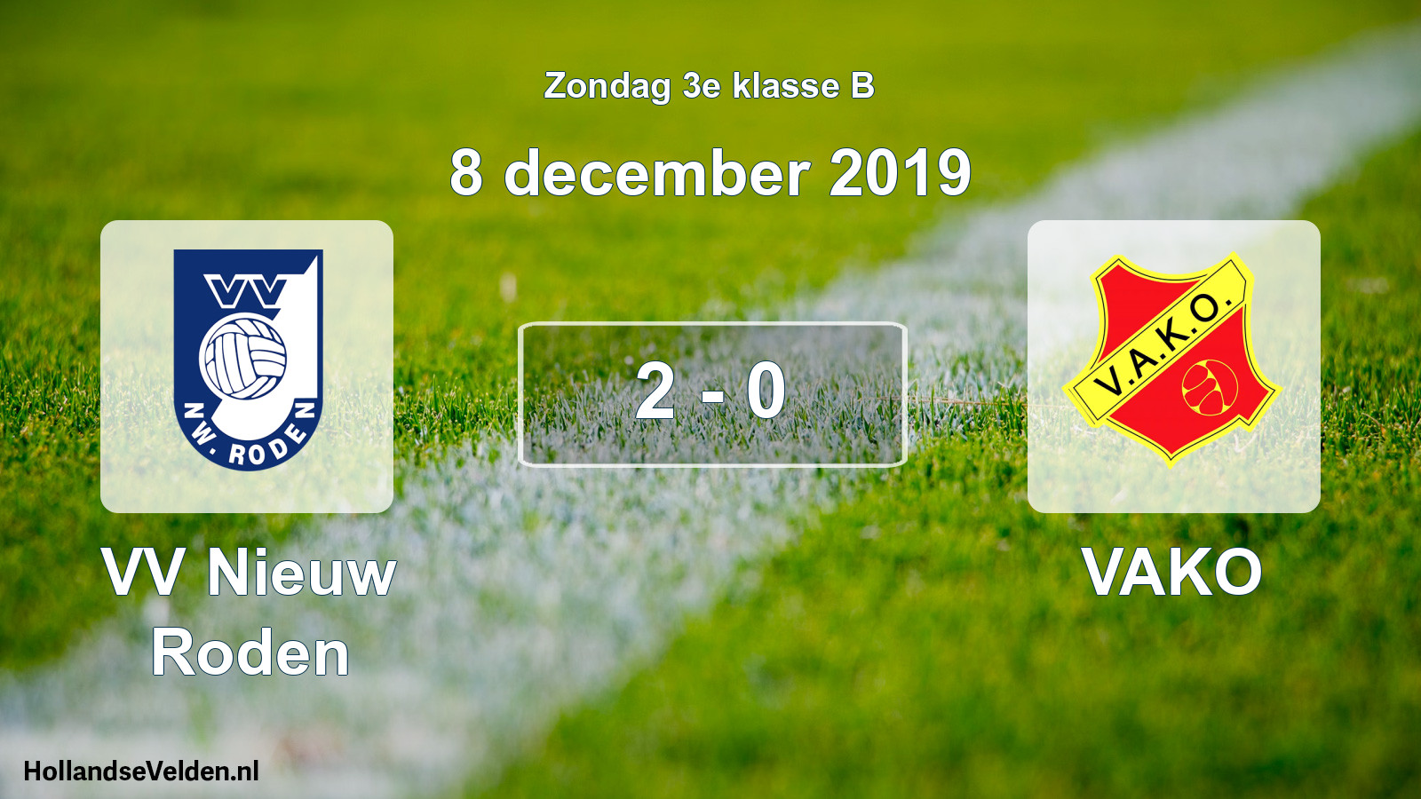 Total number of matches played: VV Nieuw Roden - VAKO 2 - 0 (8 December 2019)