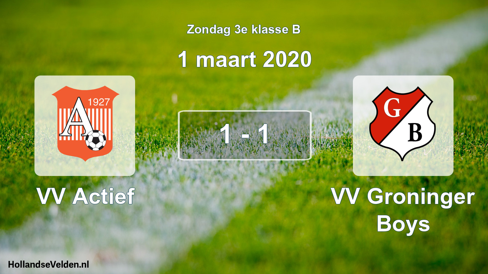 Total number of matches played: VV Actief - VV Groninger Boys 1 - 1 (1 March 2020)