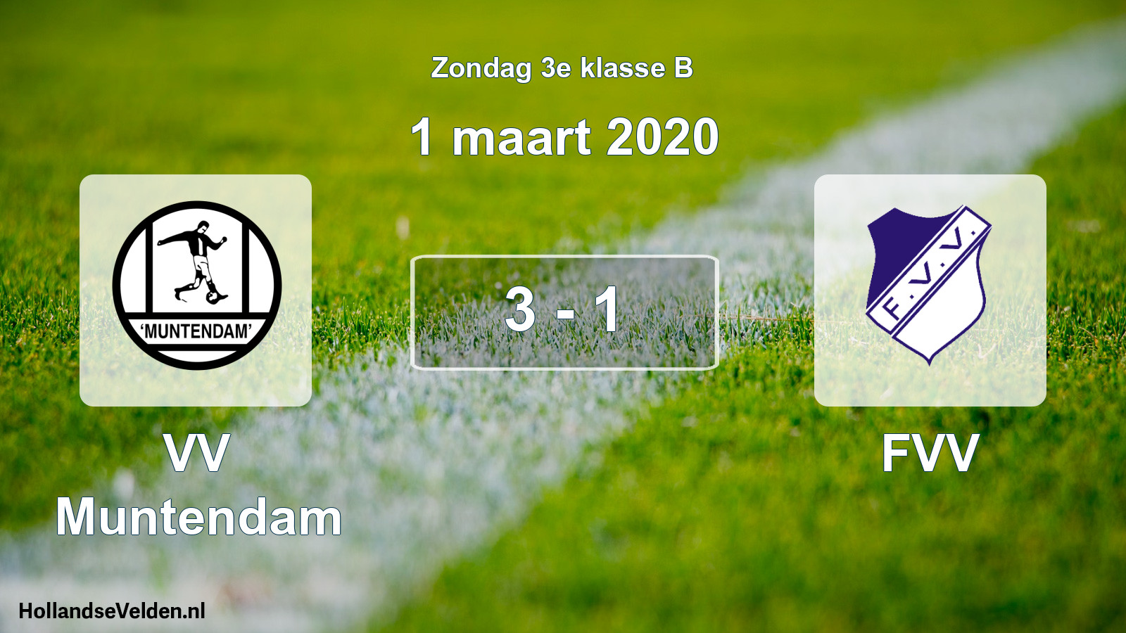 Total number of matches played: VV Muntendam - FVV 3 - 1 (1 March 2020)