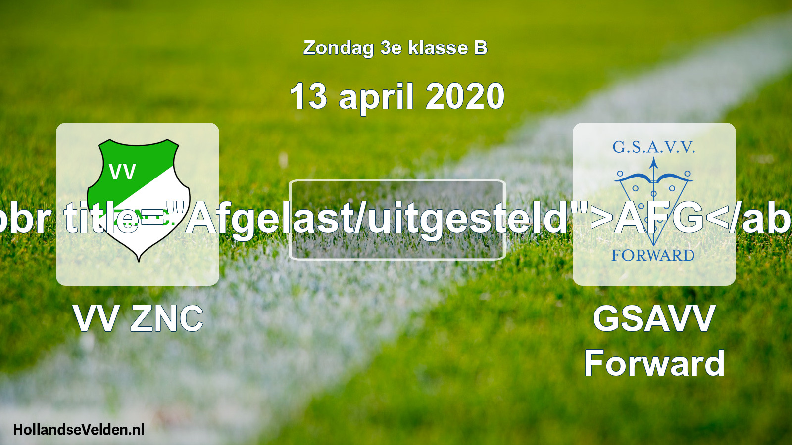 Scheduled Match: VV ZNC - GSAVV Forward (13 April 2020)
