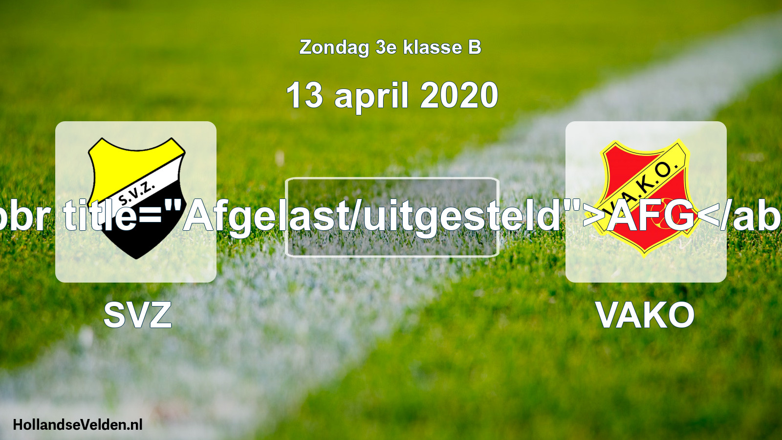 Scheduled Match: SVZ - VAKO (13 April 2020)