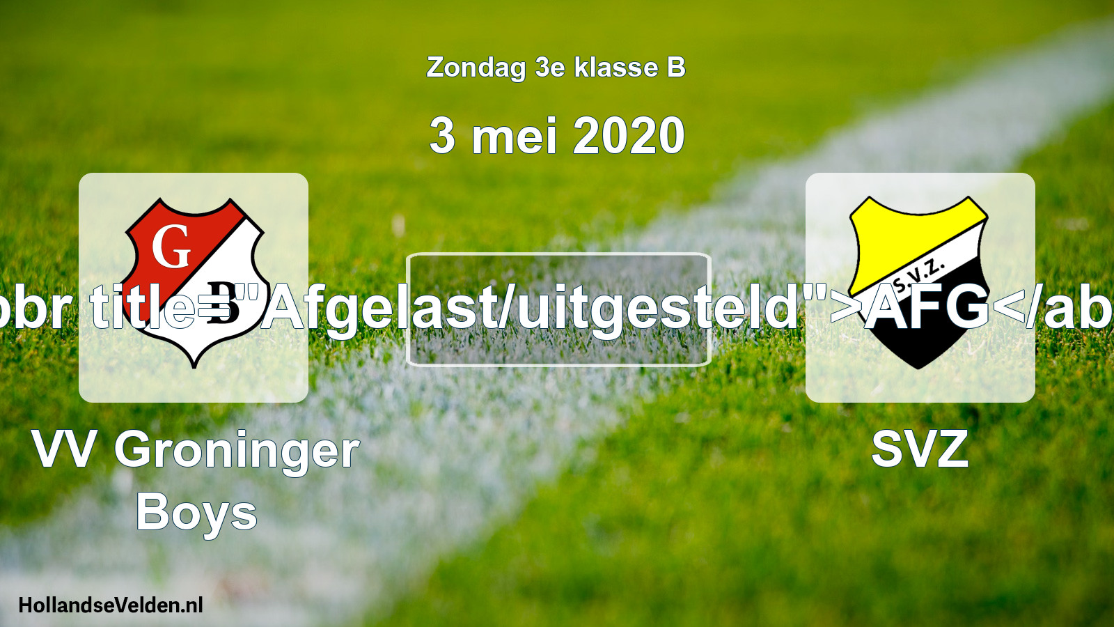 Scheduled Match: VV Groninger Boys - SVZ (3 May 2020)