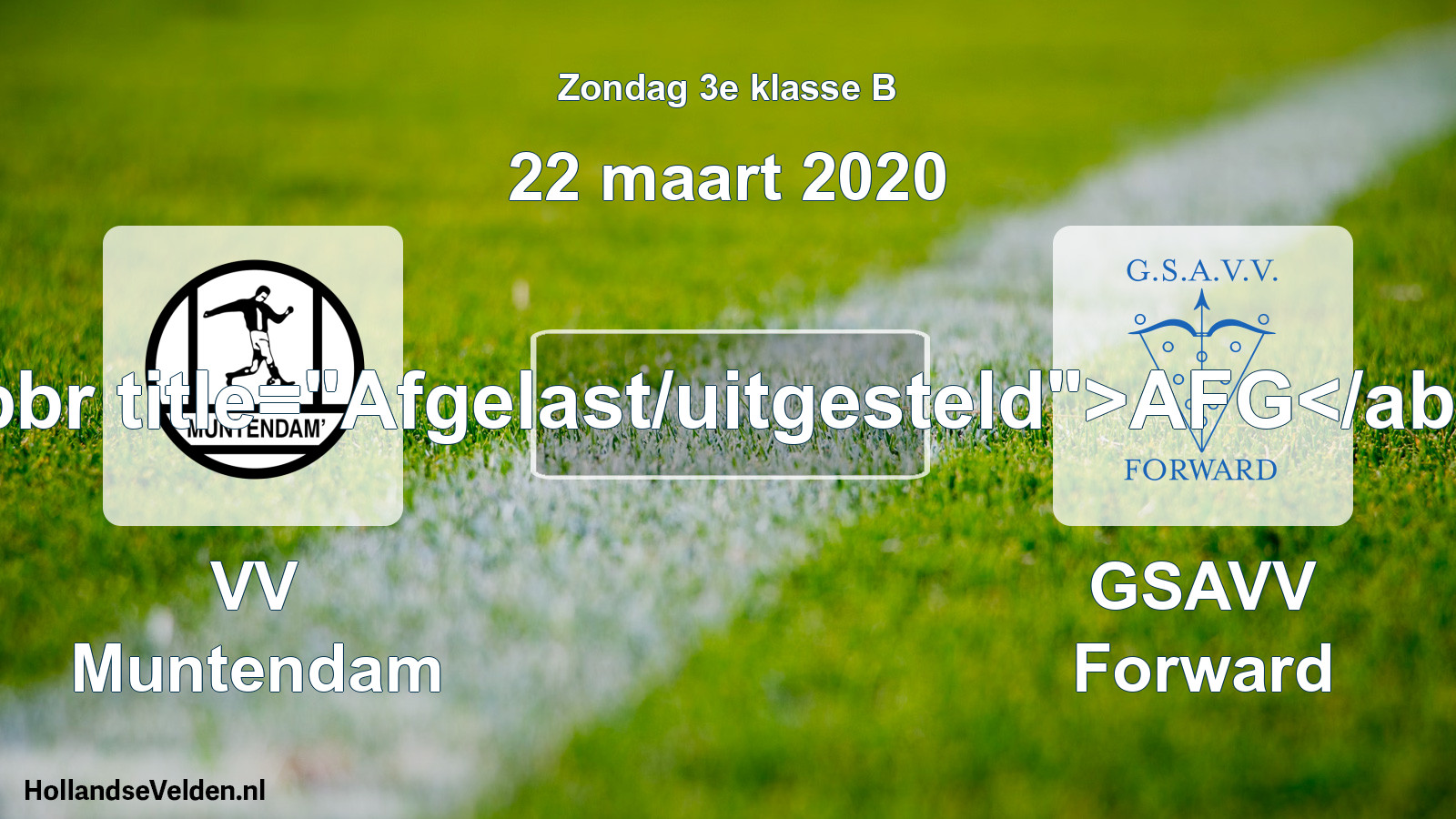 Scheduled Match: VV Muntendam - GSAVV Forward (22 March 2020)