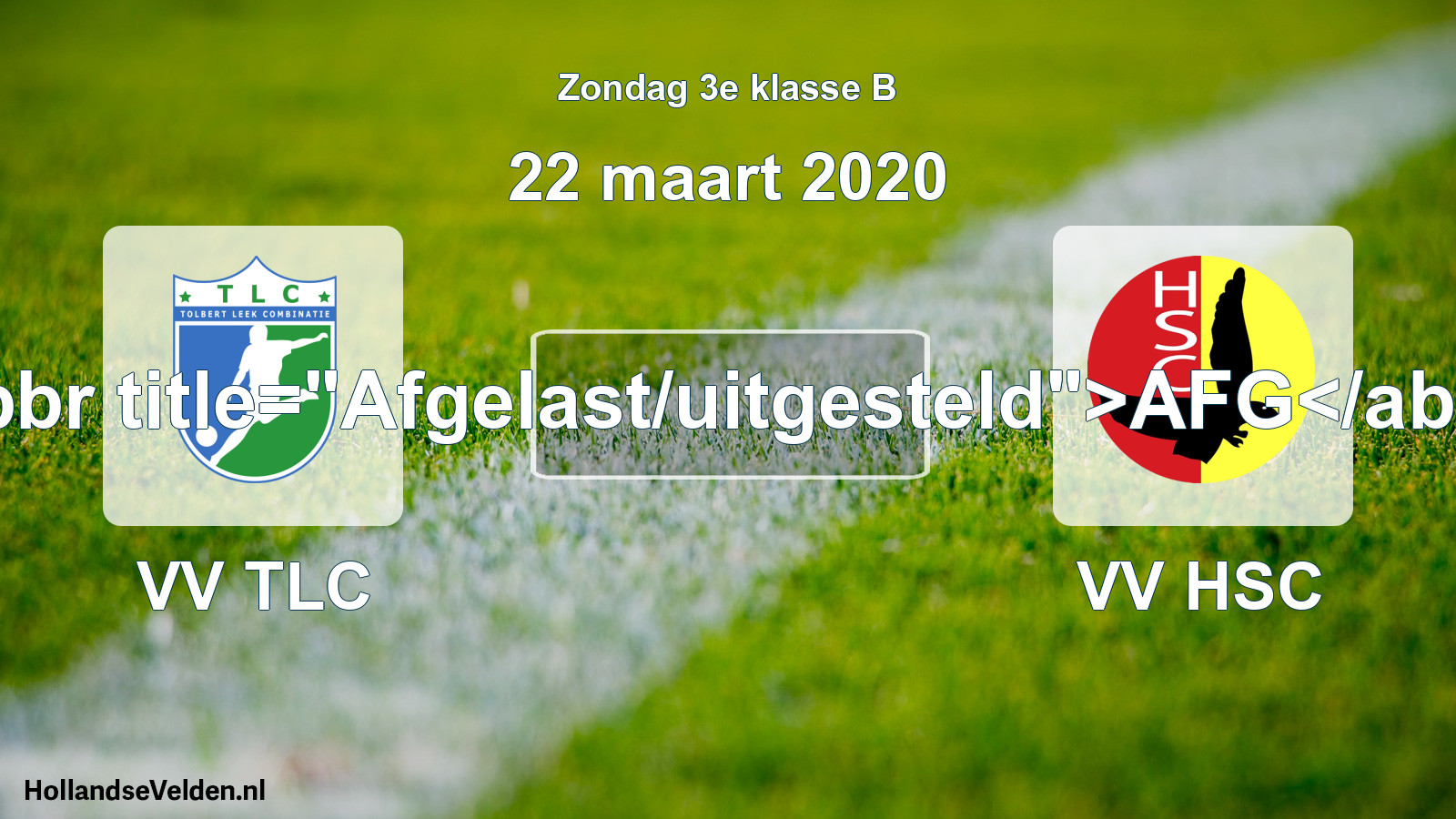 Scheduled Match: VV TLC - VV HSC (22 March 2020)