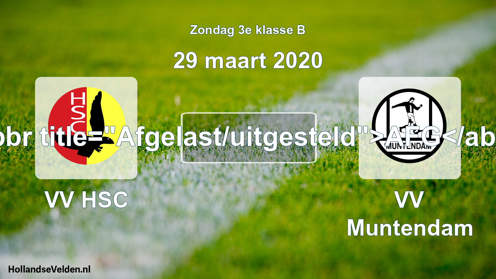 Scheduled Match: VV HSC - VV Muntendam (29 March 2020)