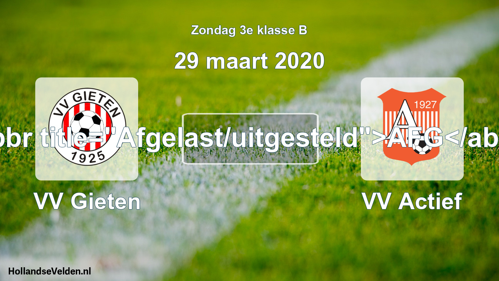 Scheduled Match: VV Gieten - VV Actief (29 March 2020)