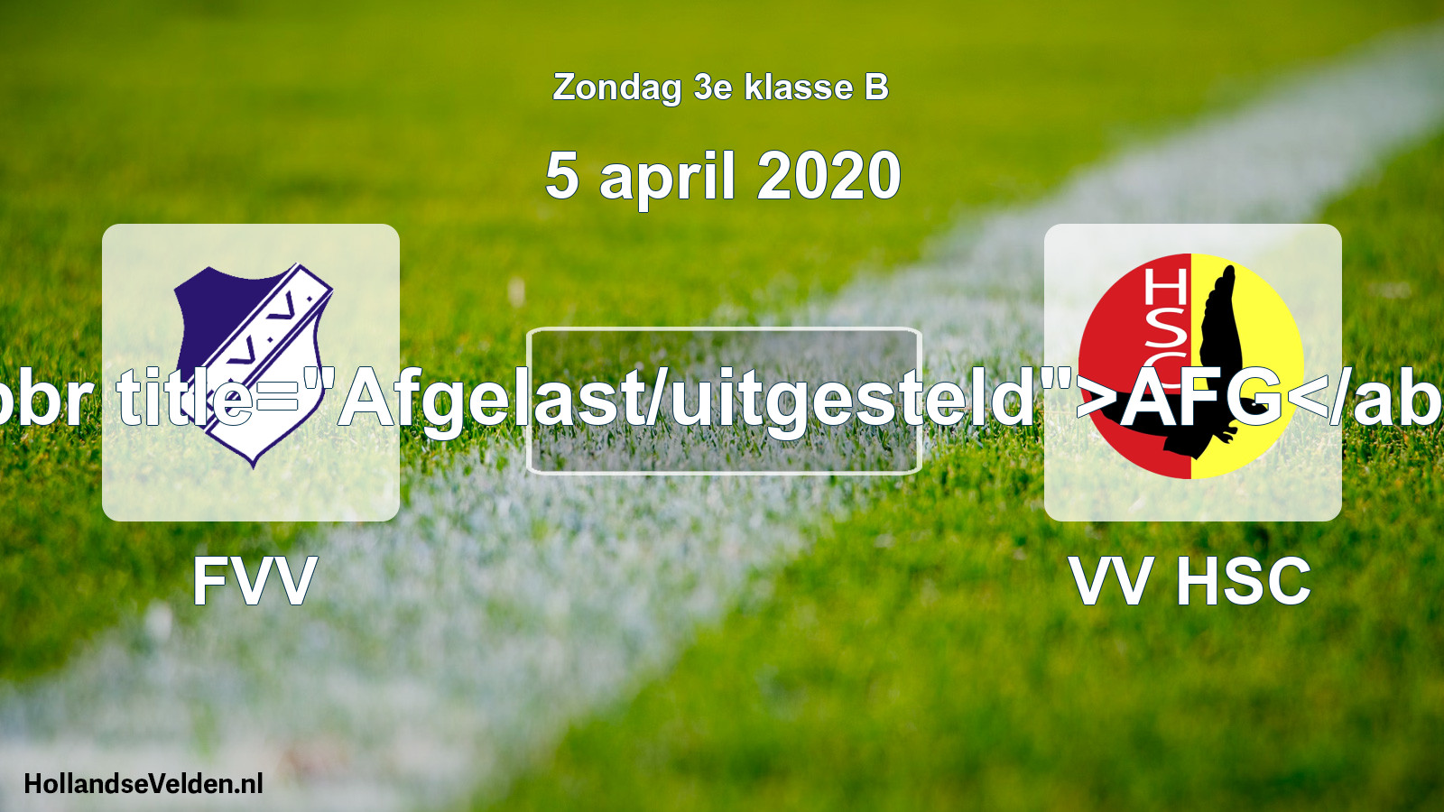 Scheduled Match: FVV - VV HSC (5 April 2020)
