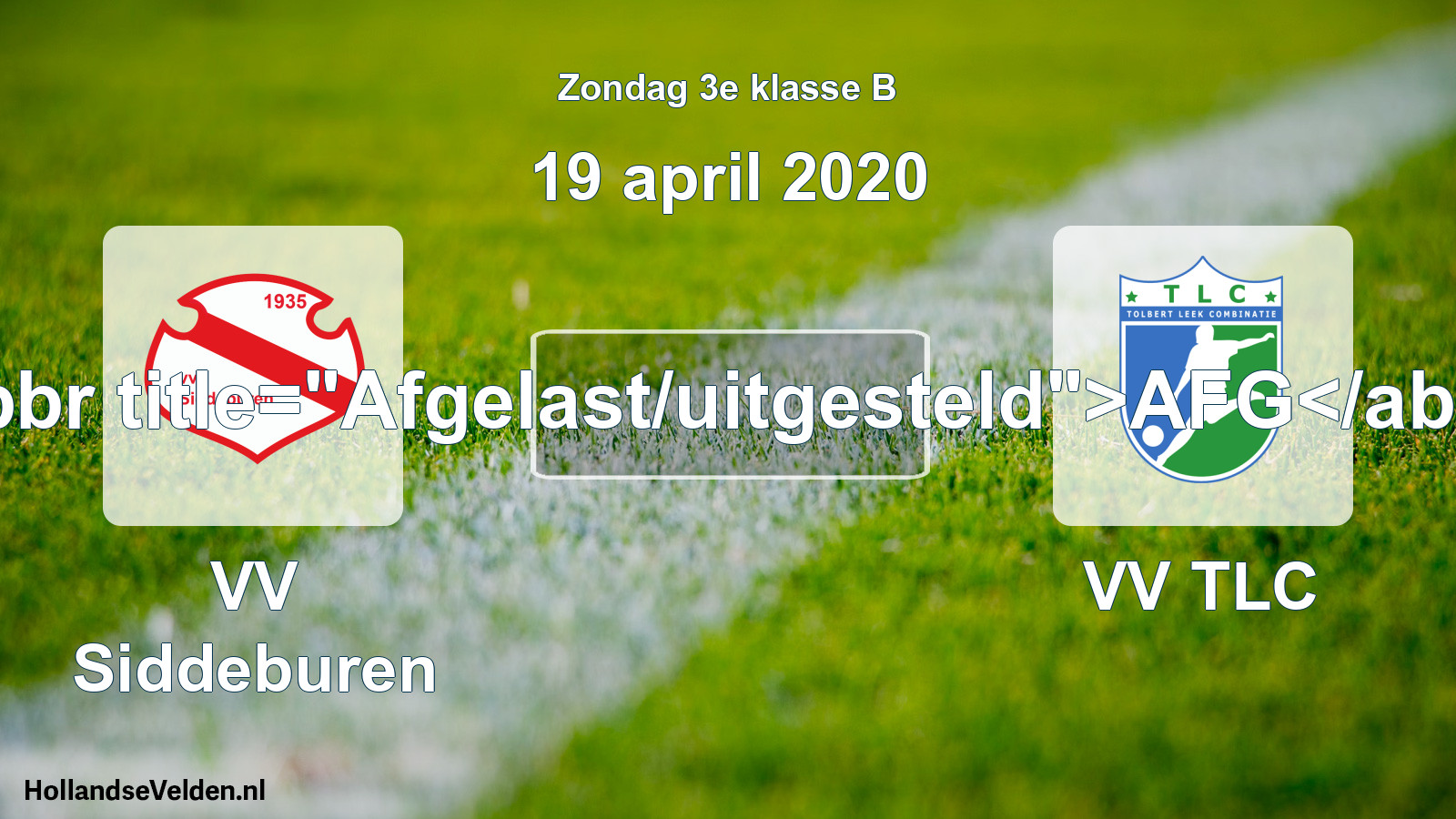 Scheduled Match: VV Siddeburen - VV TLC (19 April 2020)