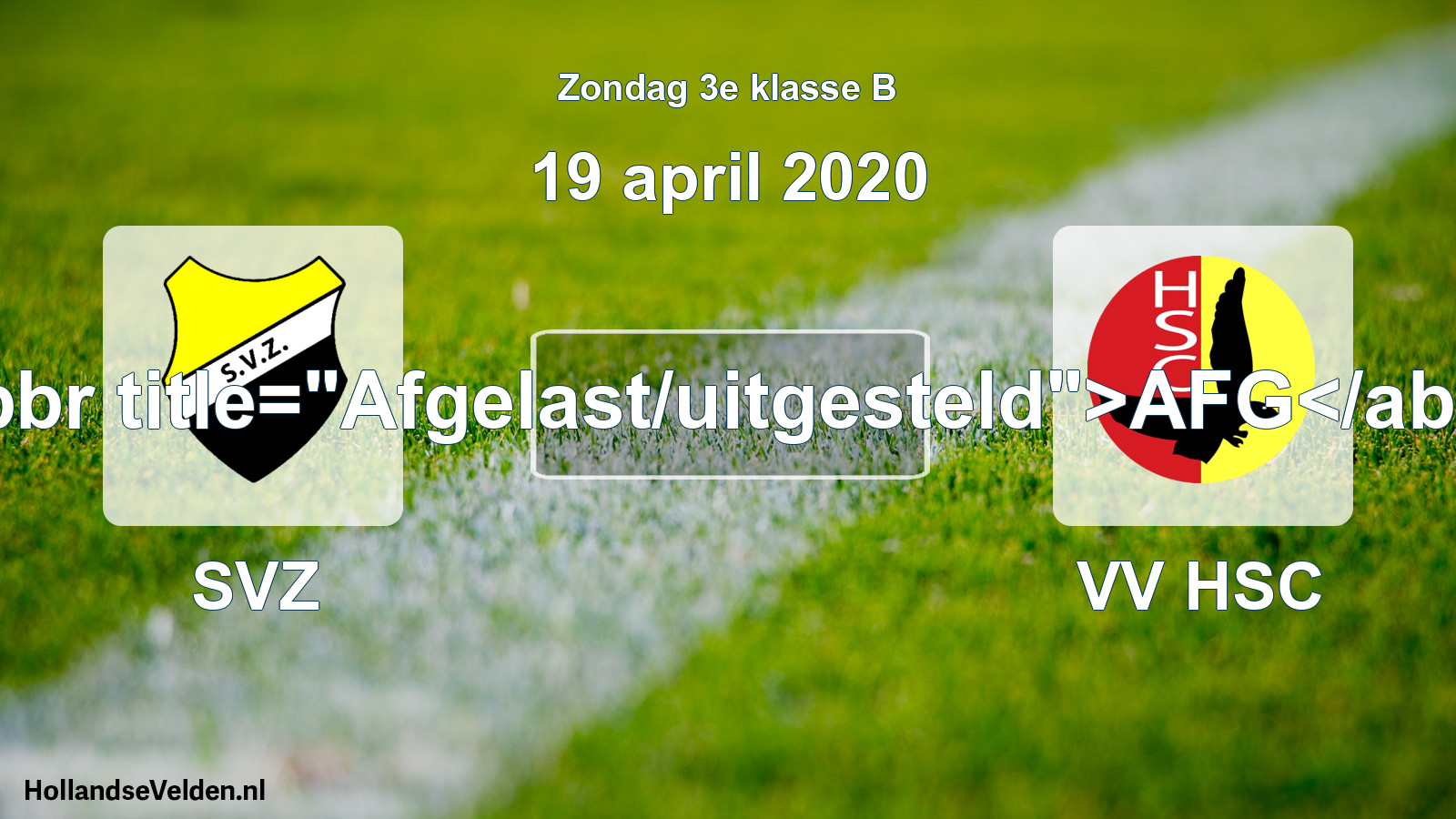 Scheduled Match: SVZ - VV HSC (19 April 2020)