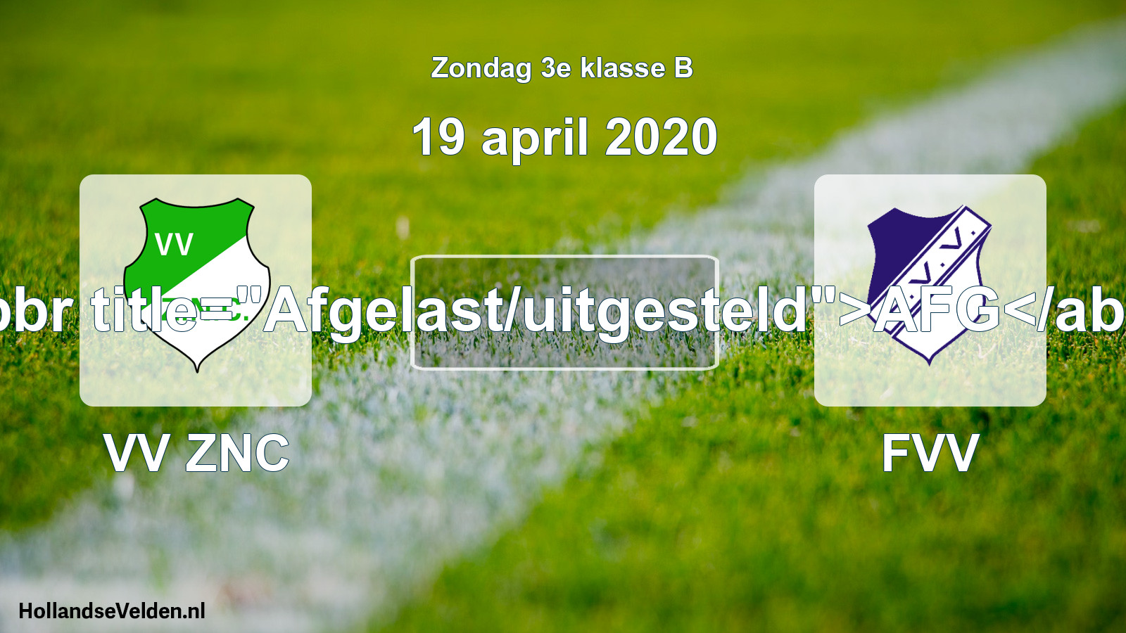 Scheduled Match: VV ZNC - FVV (19 April 2020)
