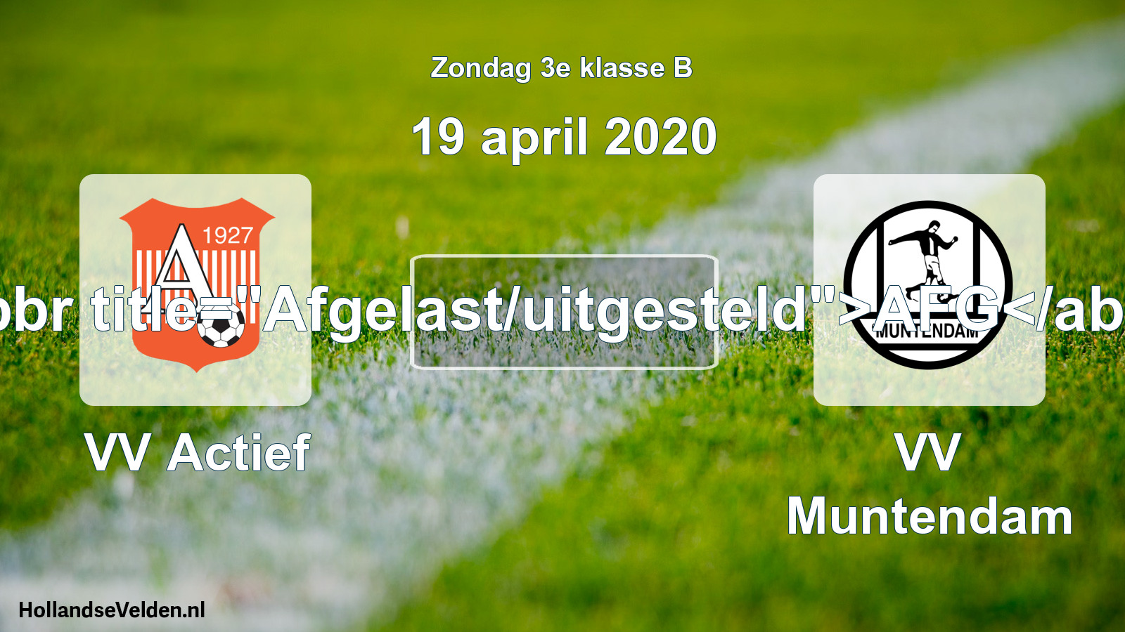 Scheduled Match: VV Actief - VV Muntendam (19 April 2020)
