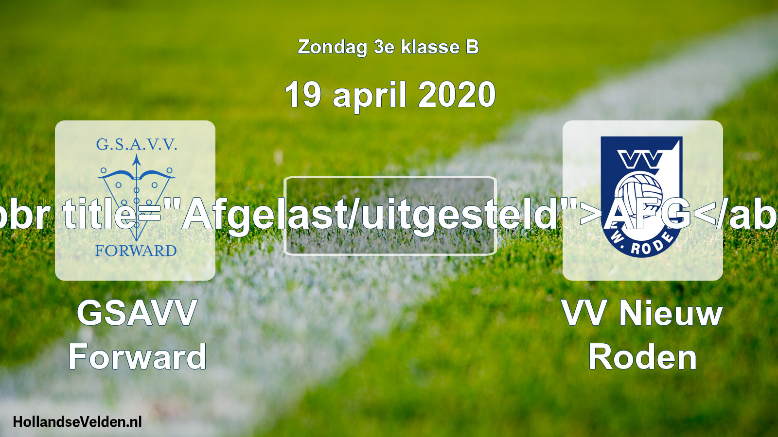 Scheduled Match: GSAVV Forward - VV Nieuw Roden (19 April 2020)