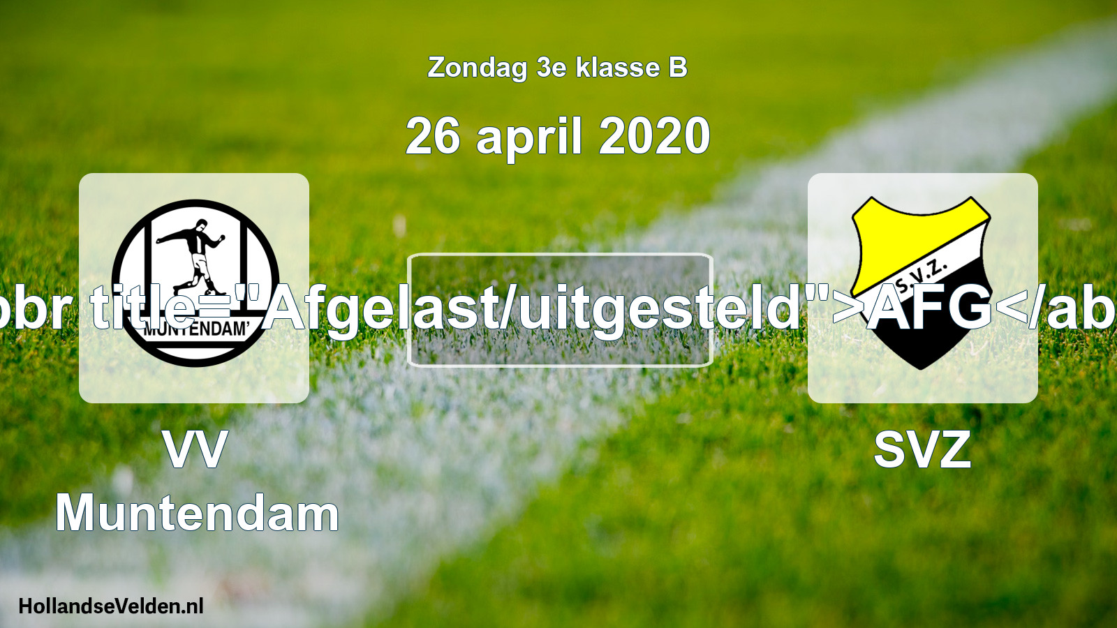 Scheduled Match: VV Muntendam - SVZ (26 April 2020)