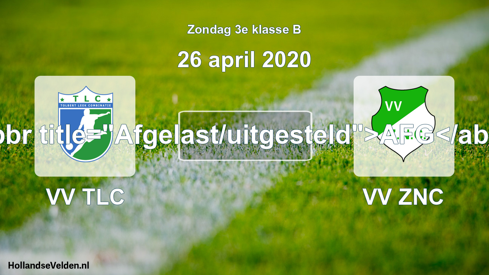 Scheduled Match: VV TLC - VV ZNC (26 April 2020)