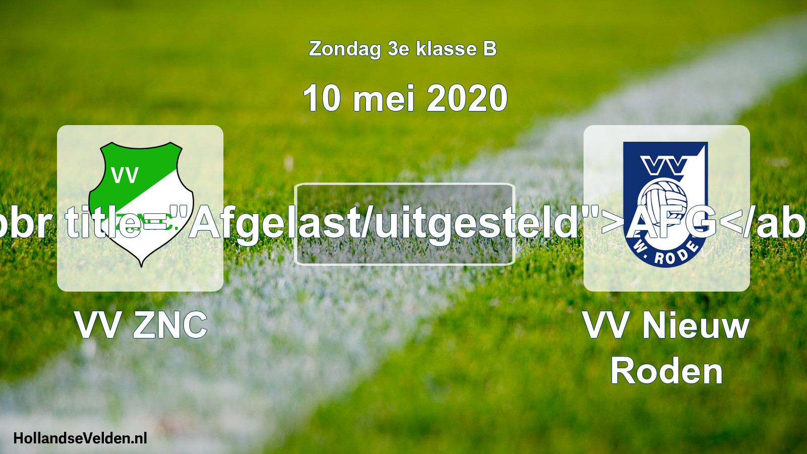 Scheduled Match: VV ZNC - VV Nieuw Roden (10 May 2020)
