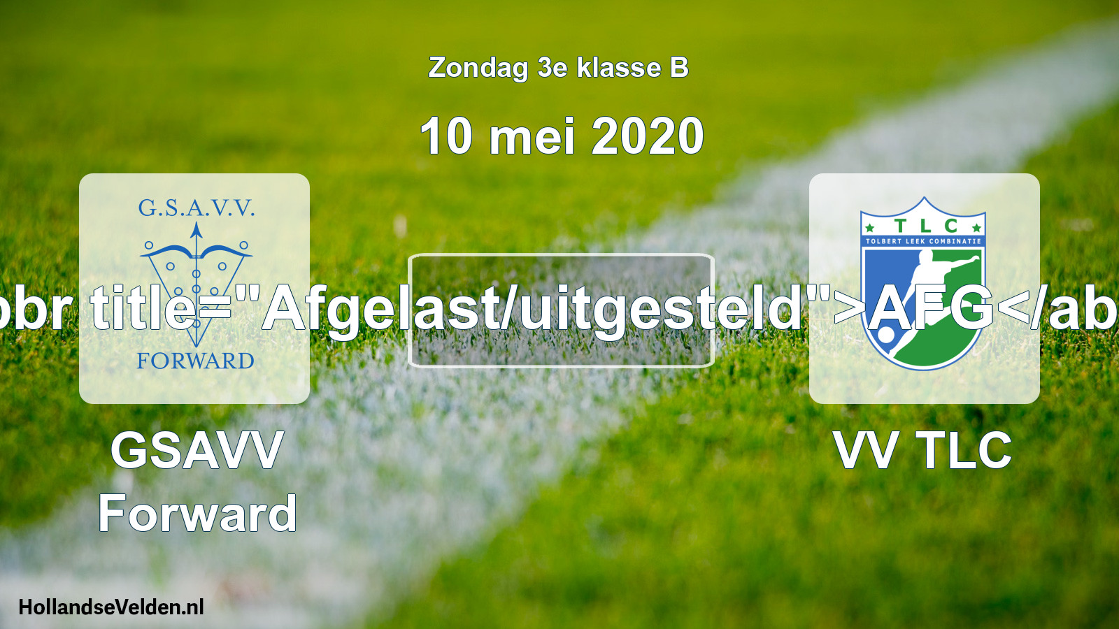 Scheduled Match: GSAVV Forward - VV TLC (10 May 2020)