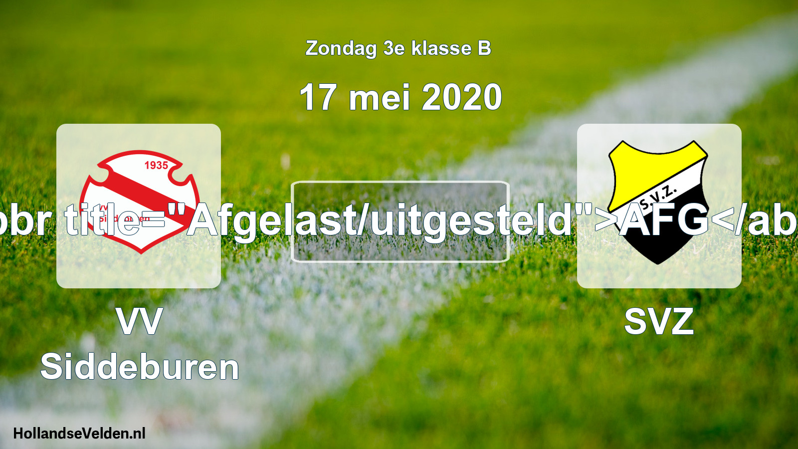 Scheduled Match: VV Siddeburen - SVZ (17 May 2020)