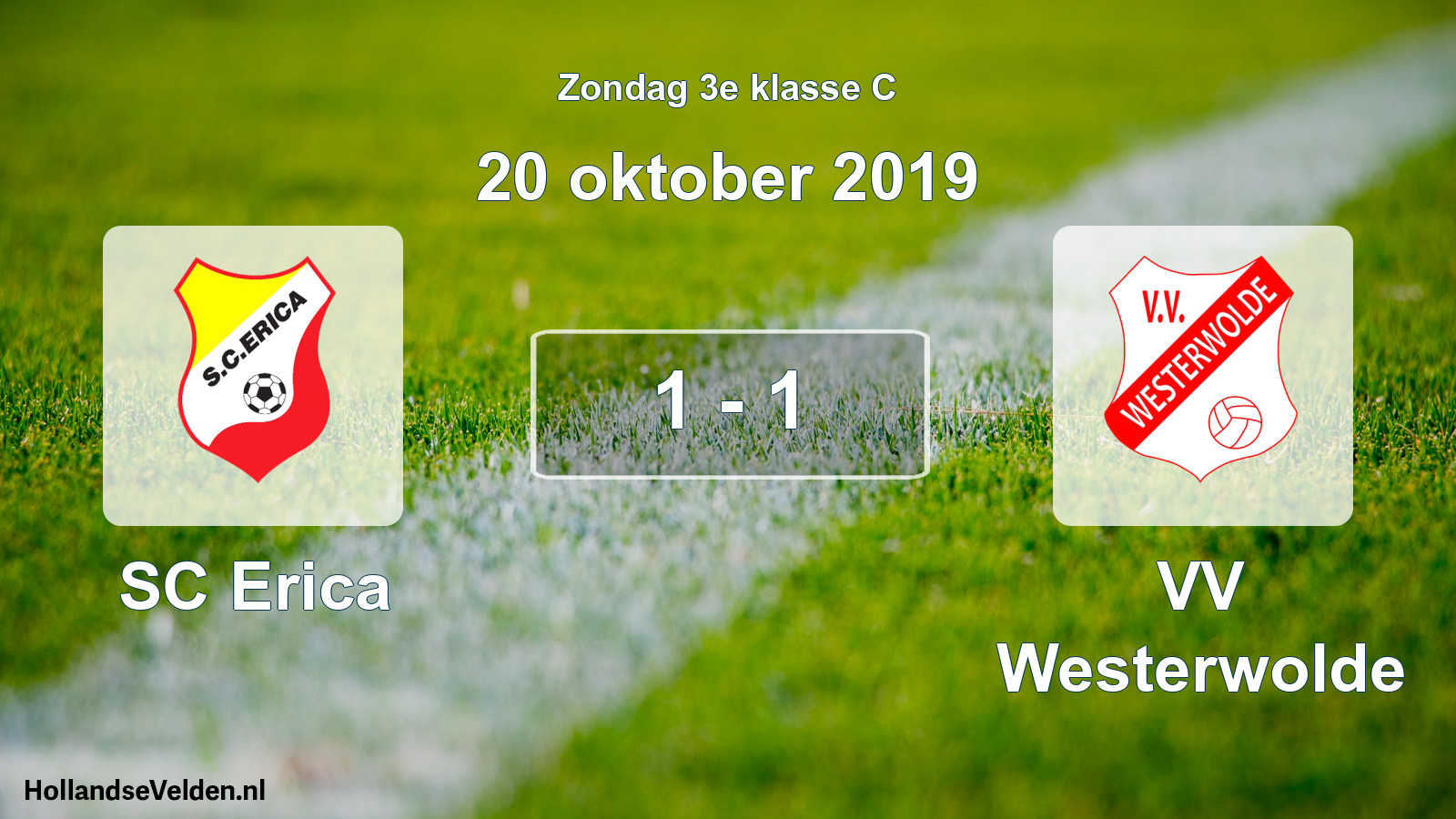 Total number of matches played: SC Erica - VV Westerwolde 1 - 1 (20 October 2019)