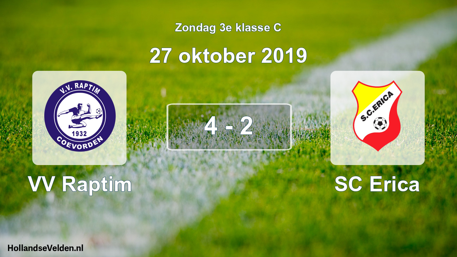 Total number of matches played: VV Raptim - SC Erica 4 - 2 (27 October 2019)