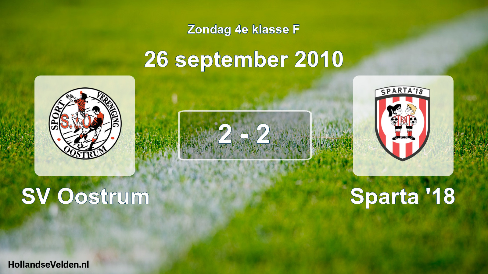 Total number of matches played: SV Oostrum - Sparta '18 2 - 2 (26 September 2010)