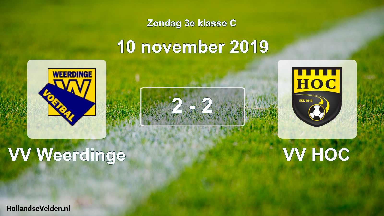 Total number of matches played: VV Weerdinge - VV HOC 2 - 2 (10 November 2019)