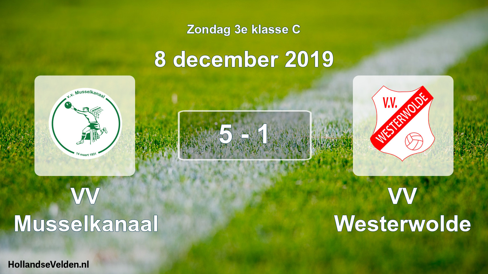 Total number of matches played: VV Musselkanaal - VV Westerwolde 5 - 1 (8 December 2019)