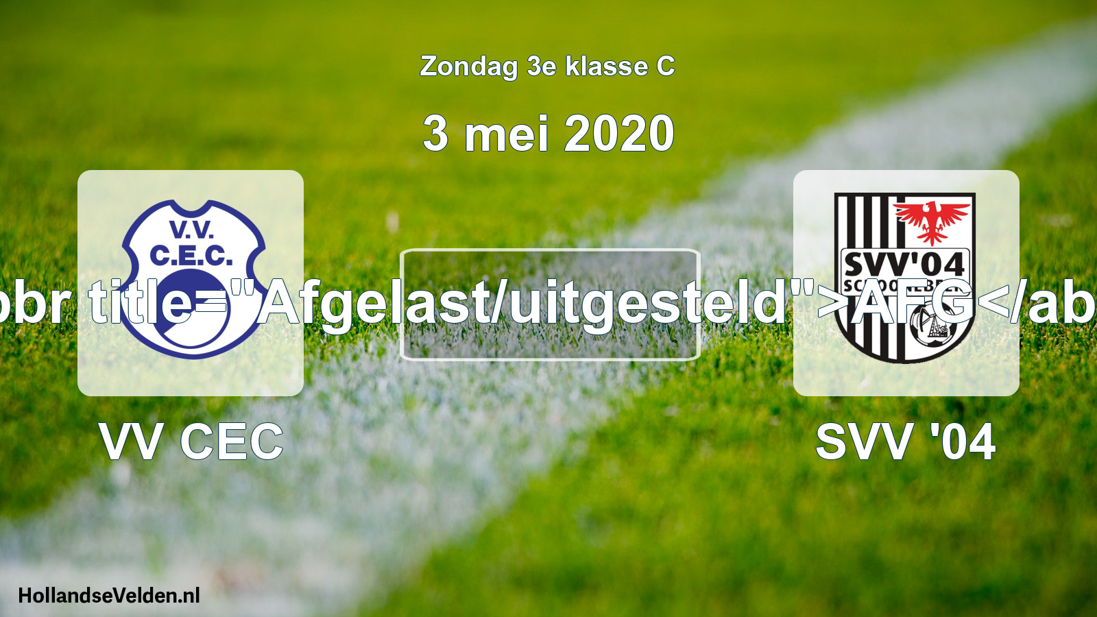 Scheduled Match: VV CEC - SVV '04 (3 May 2020)