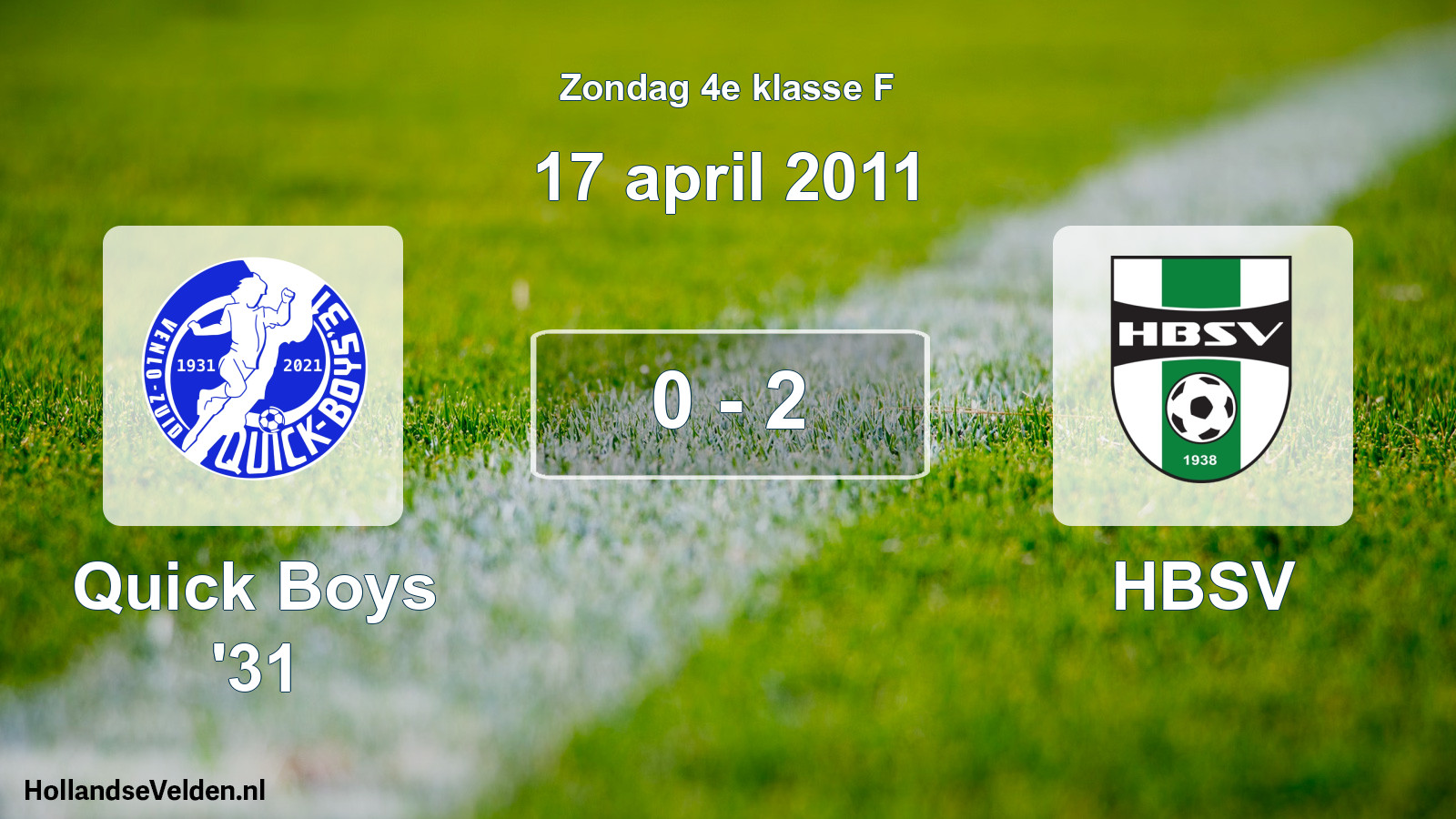 Total number of matches played: Quick Boys '31 - HBSV 0 - 2 (17 April 2011)