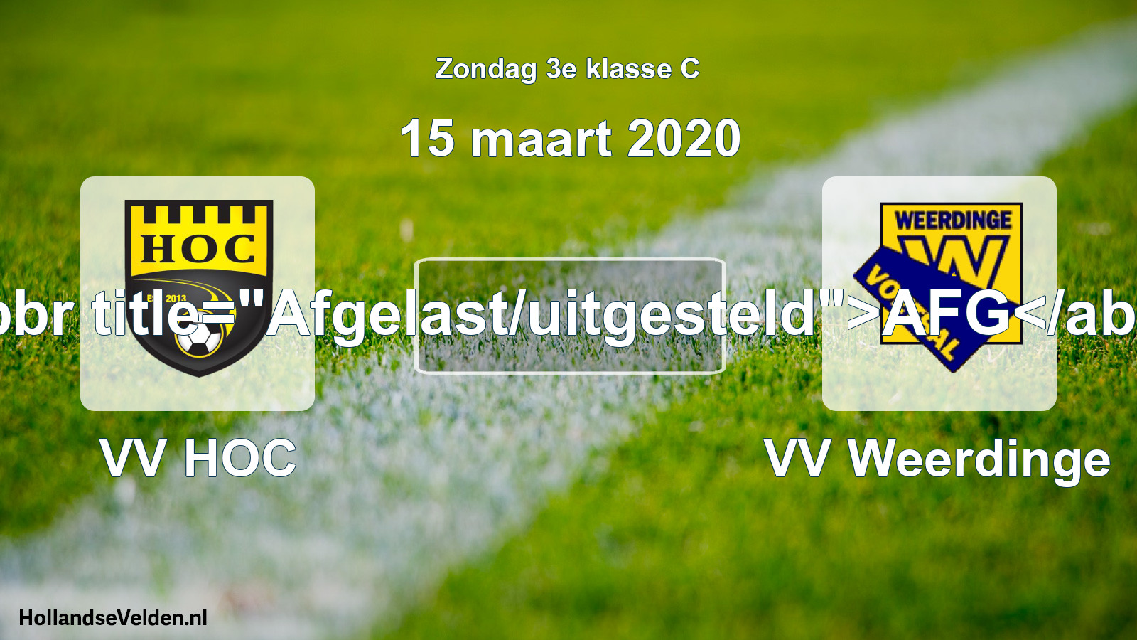 Scheduled Match: VV HOC - VV Weerdinge (15 March 2020)