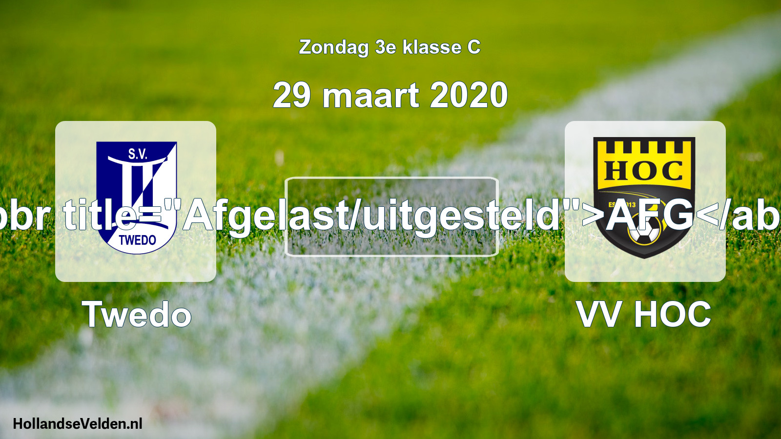 Scheduled Match: Twedo - VV HOC (29 March 2020)