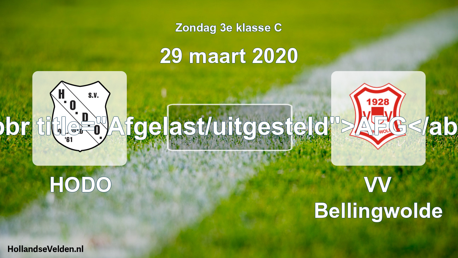 Scheduled Match: HODO - VV Bellingwolde (29 March 2020)