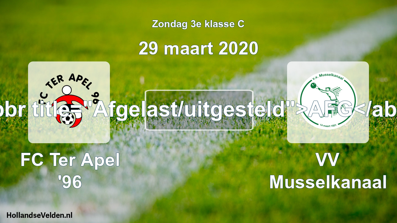 Scheduled Match: FC Ter Apel '96 - VV Musselkanaal (29 March 2020)