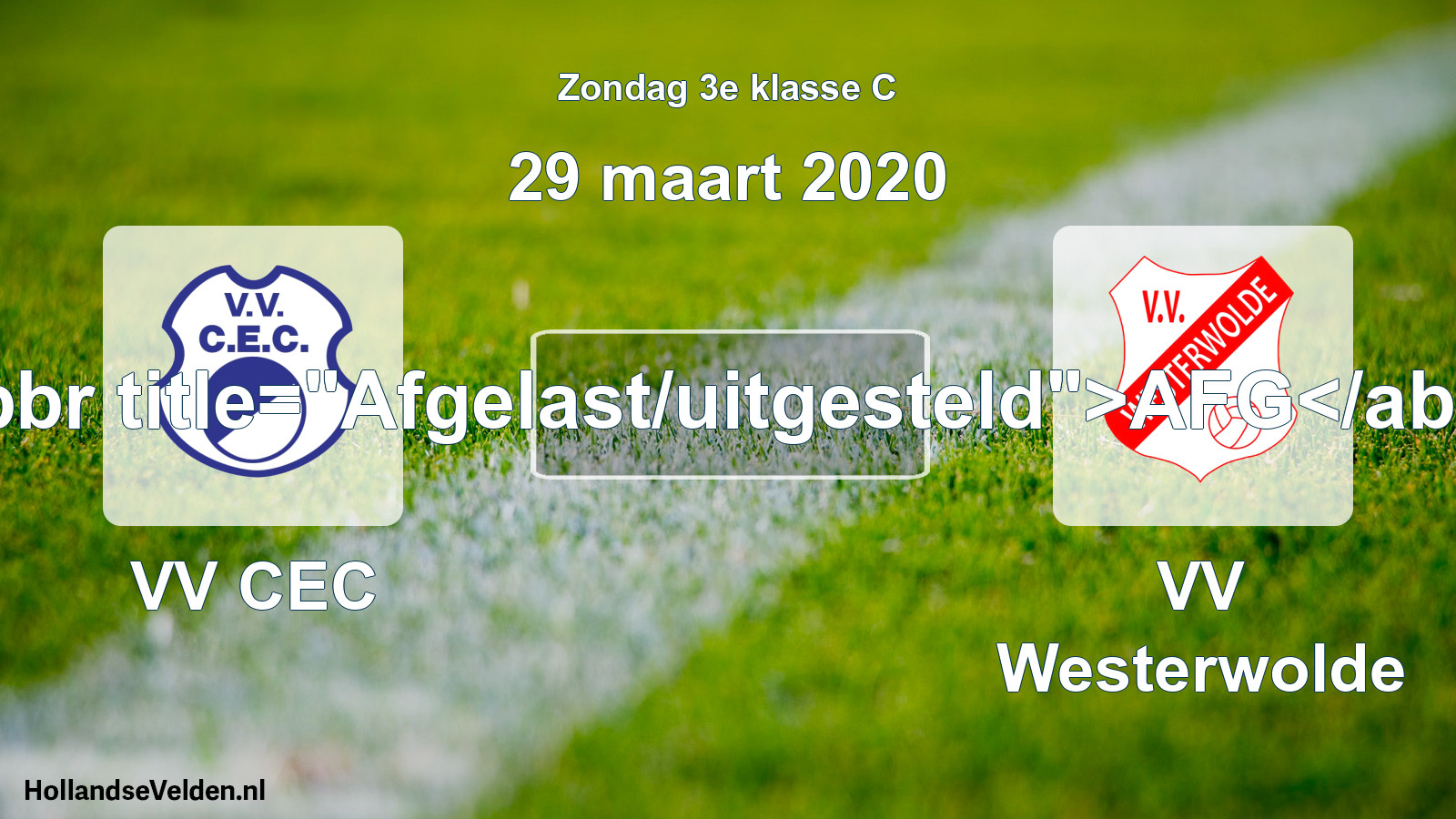 Scheduled Match: VV CEC - VV Westerwolde (29 March 2020)