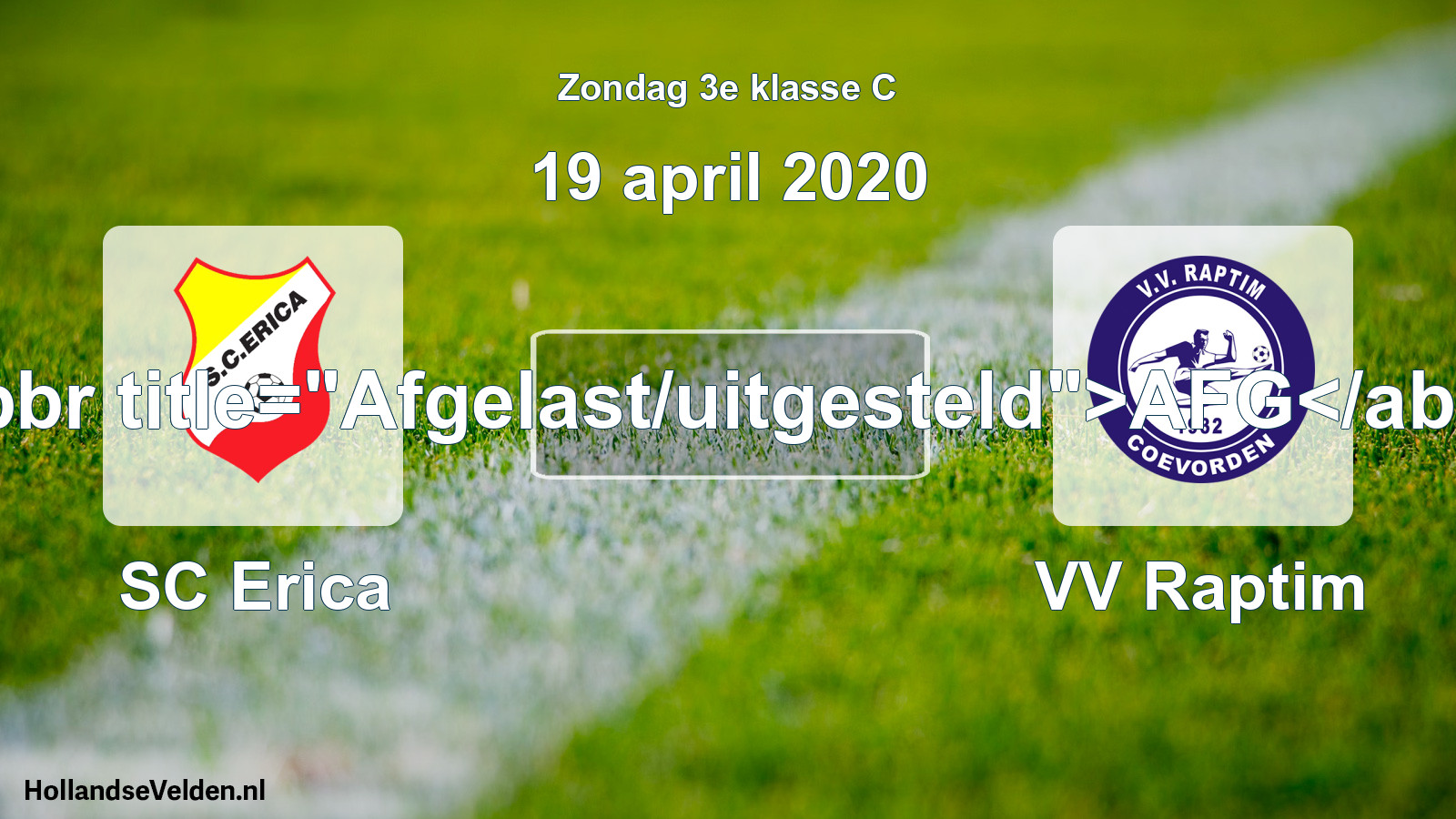 Scheduled Match: SC Erica - VV Raptim (19 April 2020)