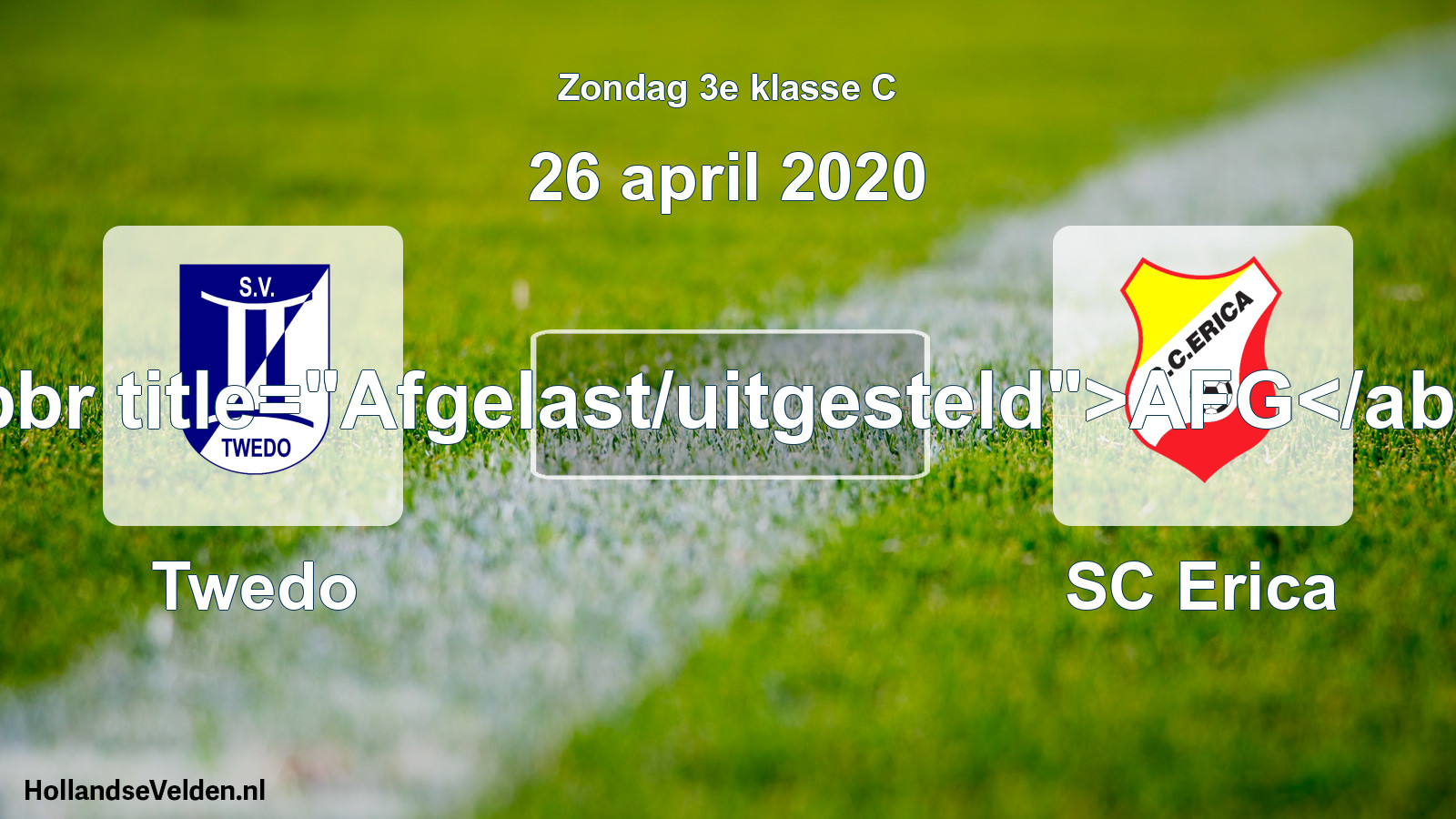Scheduled Match: Twedo - SC Erica (26 April 2020)