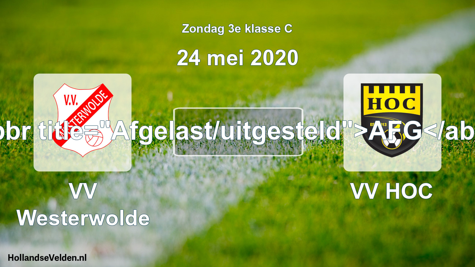 Scheduled Match: VV Westerwolde - VV HOC (24 May 2020)