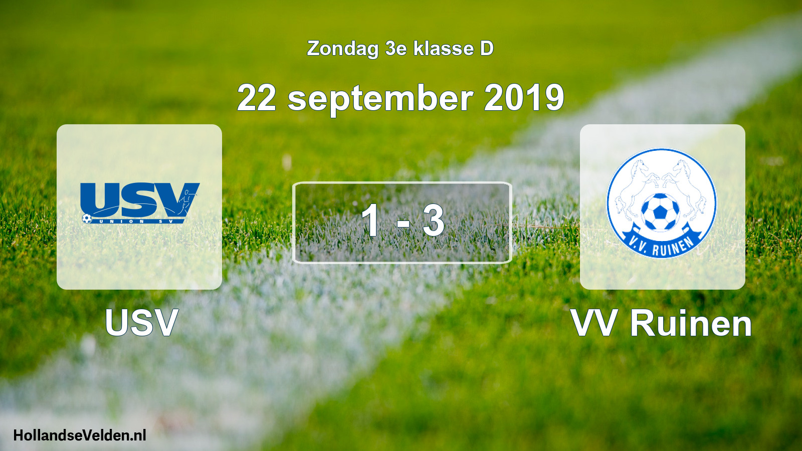 Total number of matches played: USV - VV Ruinen 1 - 3 (22 September 2019)
