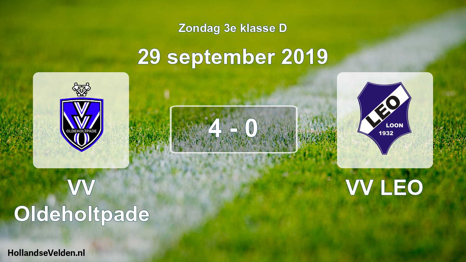 Total number of matches played: VV Oldeholtpade - VV LEO 4 - 0 (29 September 2019)