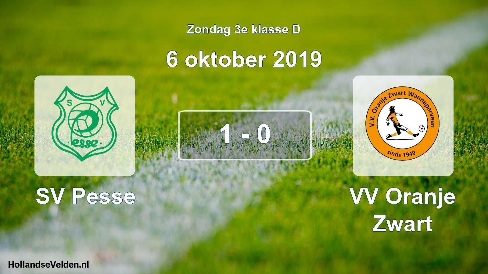 Total number of matches played: SV Pesse - VV Oranje Zwart 1 - 0 (6 October 2019)