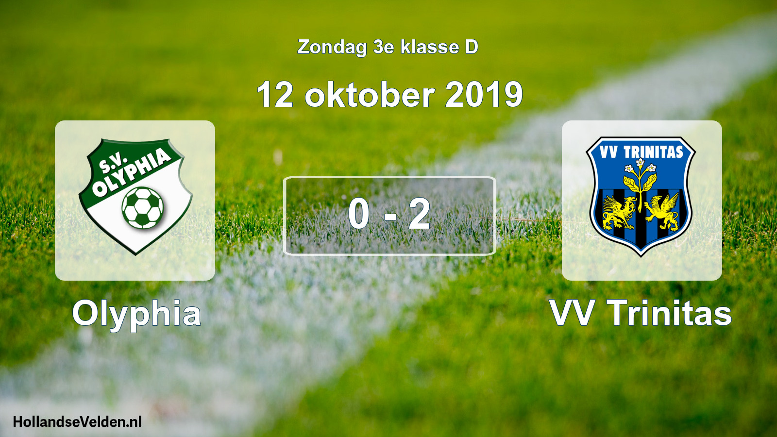 Total number of matches played: Olyphia - VV Trinitas 0 - 2 (12 October 2019)