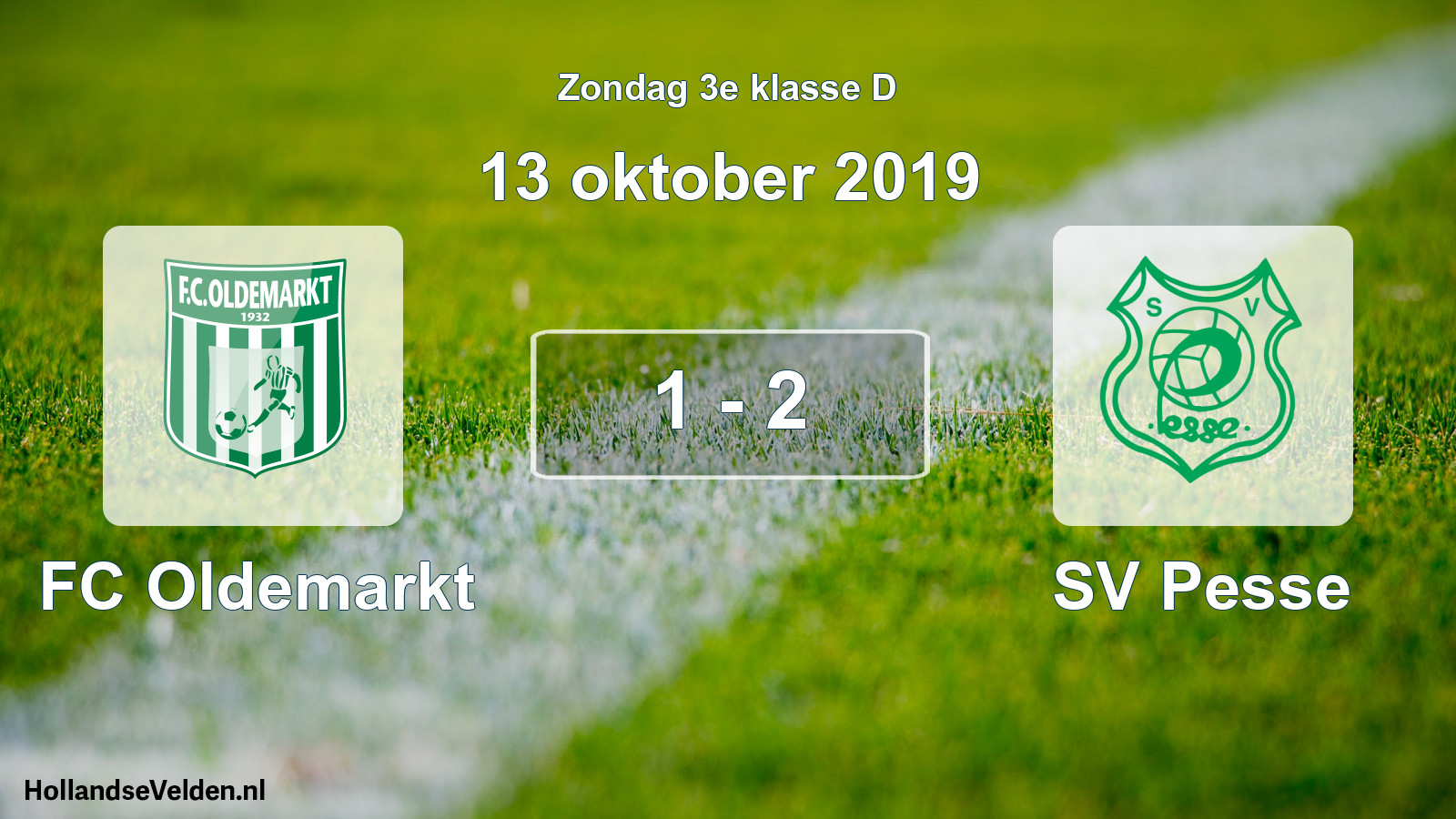 Total number of matches played: FC Oldemarkt - SV Pesse 1 - 2 (13 October 2019)