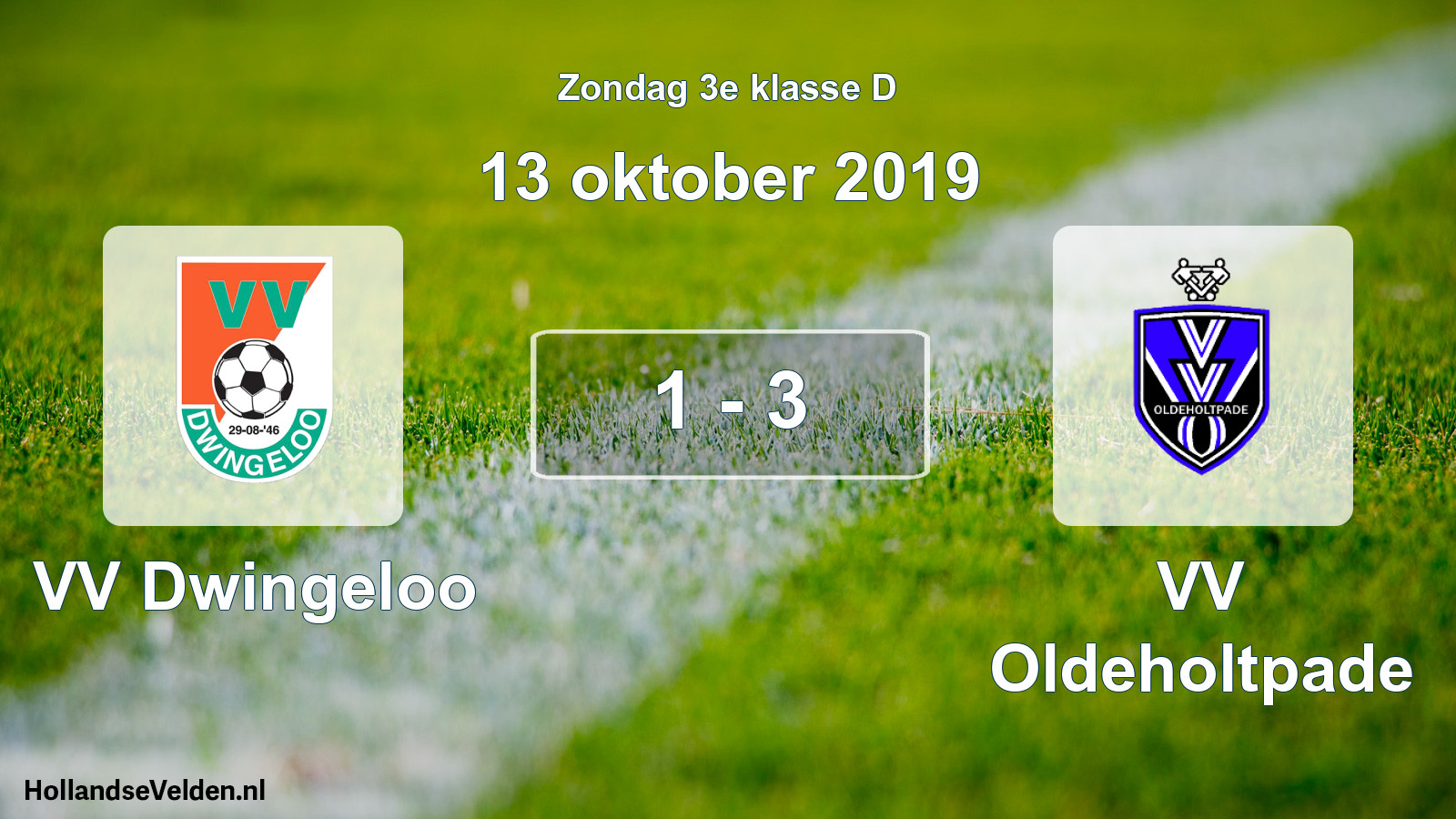Total number of matches played: VV Dwingeloo - VV Oldeholtpade 1 - 3 (13 October 2019)