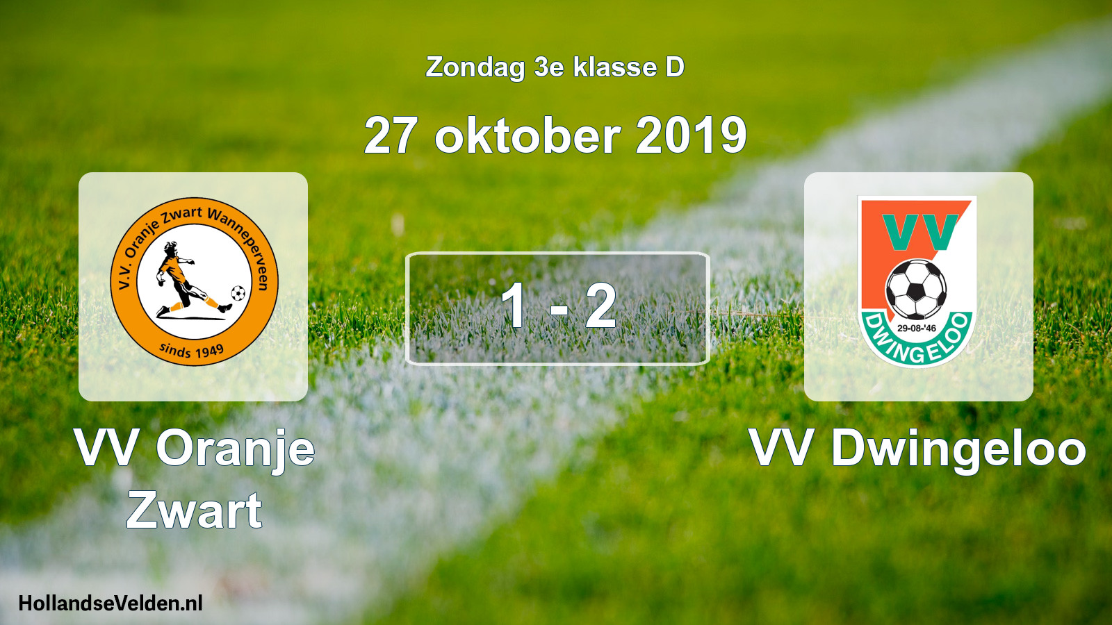 Total number of matches played: VV Oranje Zwart - VV Dwingeloo 1 - 2 (27 October 2019)