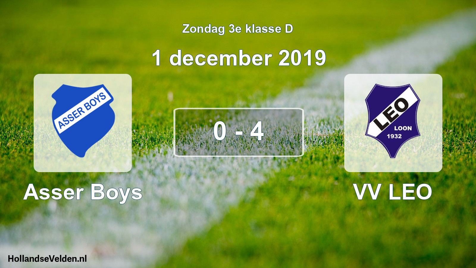 Total number of matches played: Asser Boys - VV LEO 0 - 4 (1 December 2019)