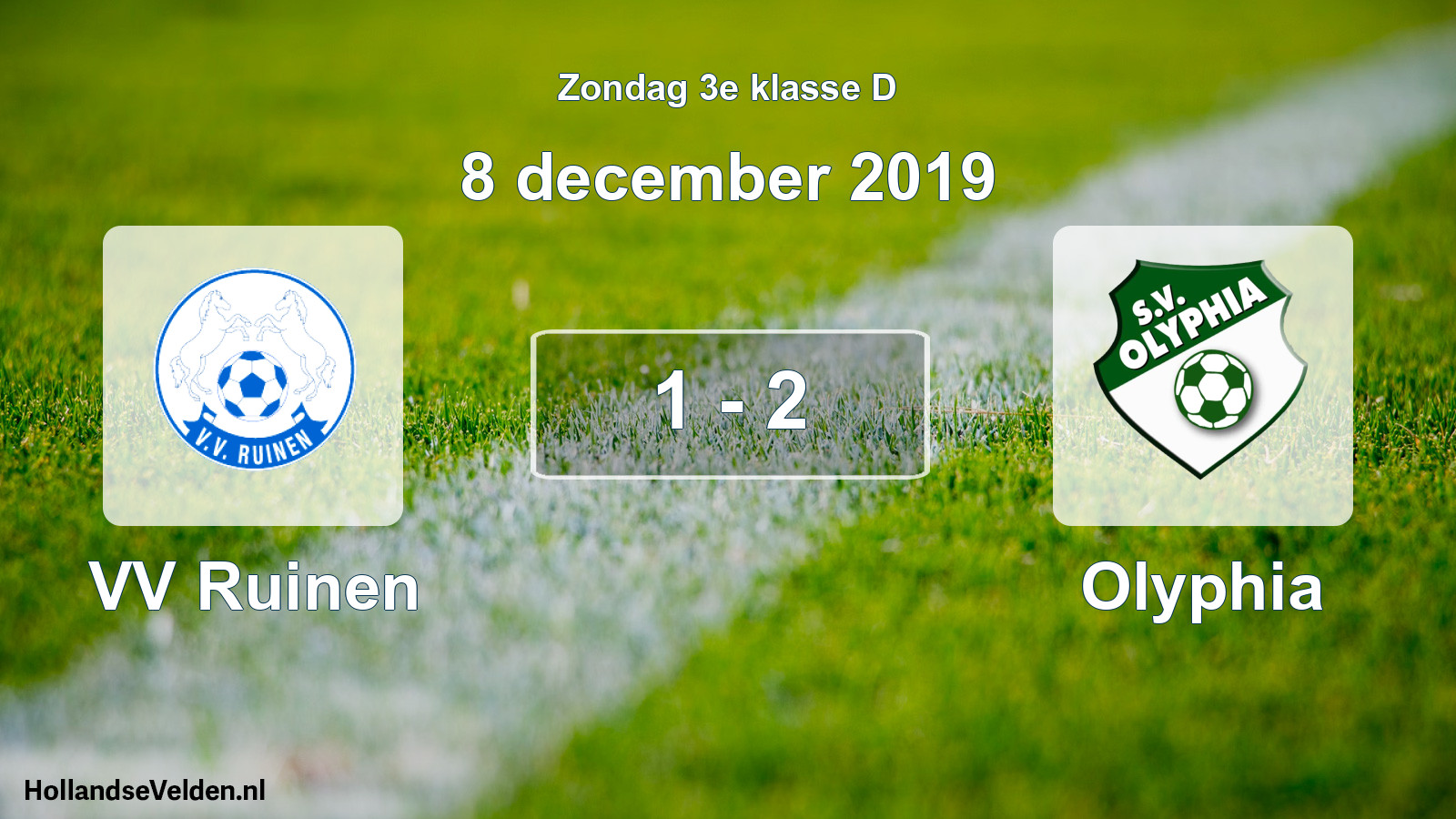 Total number of matches played: VV Ruinen - Olyphia 1 - 2 (8 December 2019)