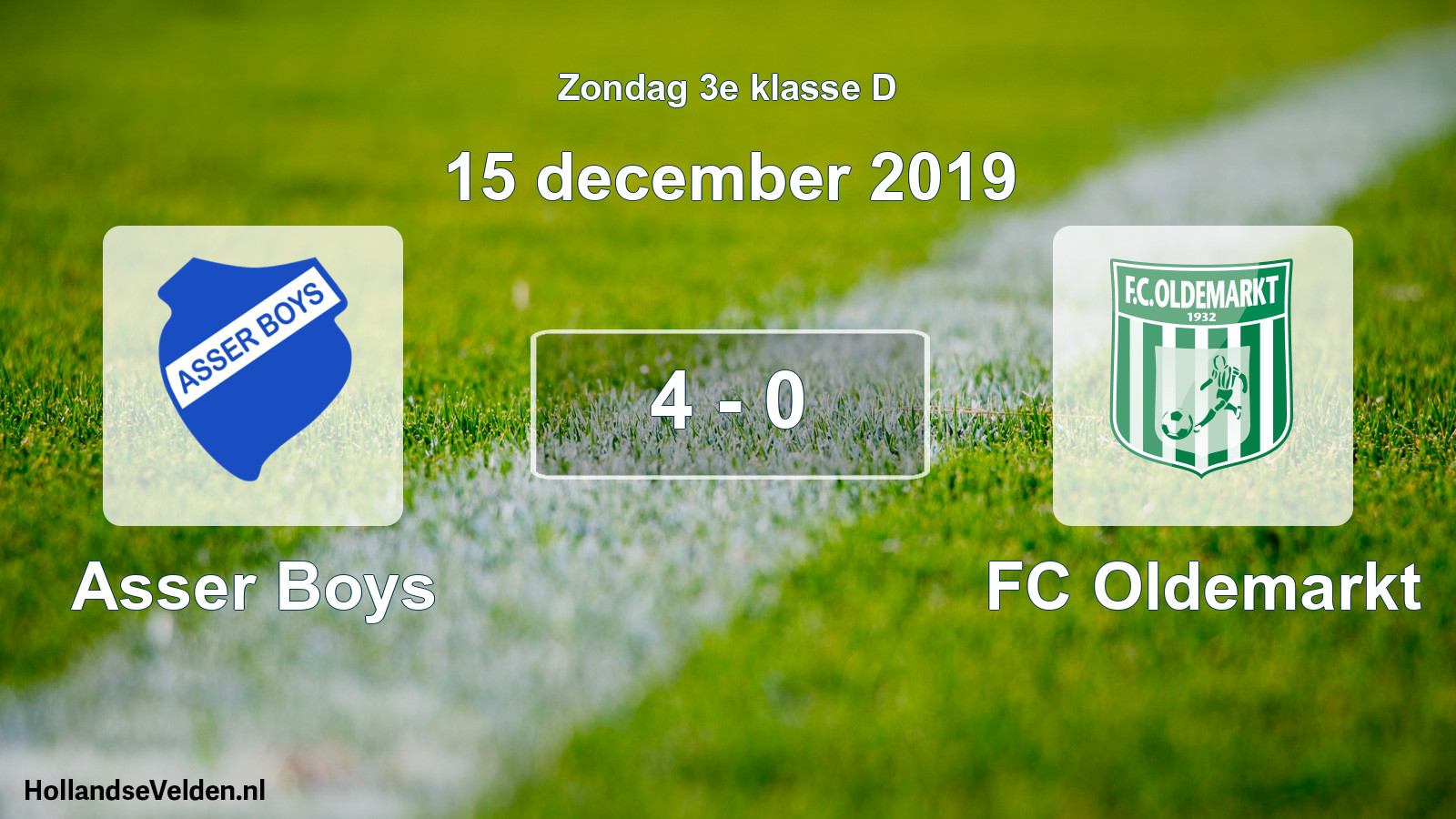 Total number of matches played: Asser Boys - FC Oldemarkt 4 - 0 (15 December 2019)