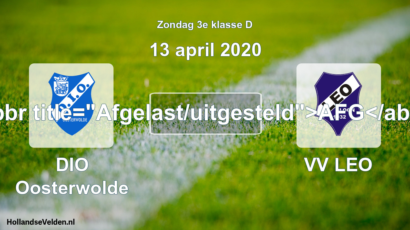 Scheduled Match: DIO Oosterwolde - VV LEO (13 April 2020)