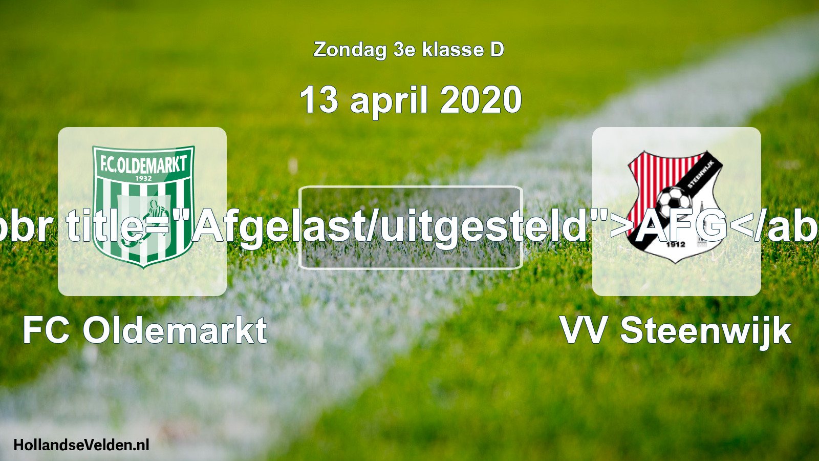 Scheduled Match: FC Oldemarkt - VV Steenwijk (13 April 2020)