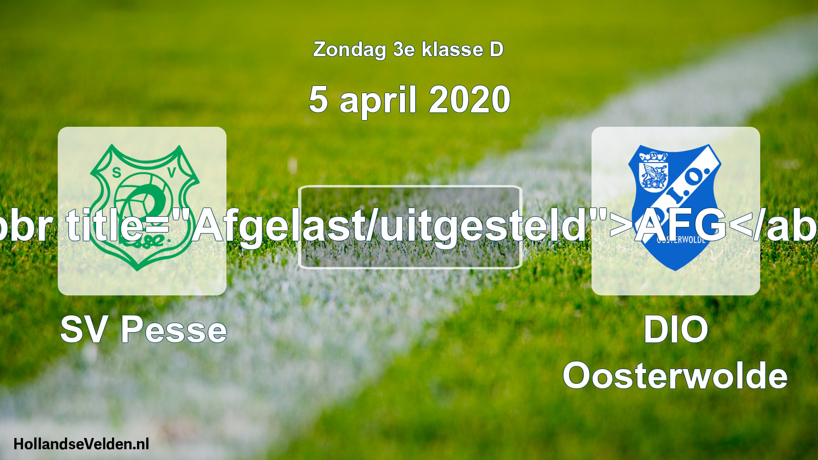Scheduled Match: SV Pesse - DIO Oosterwolde (5 April 2020)