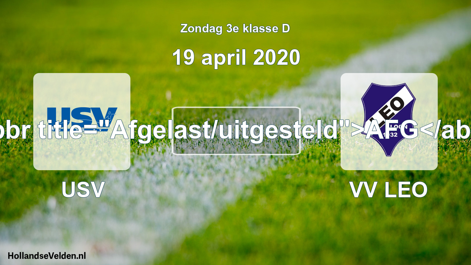 Scheduled Match: USV - VV LEO (19 April 2020)
